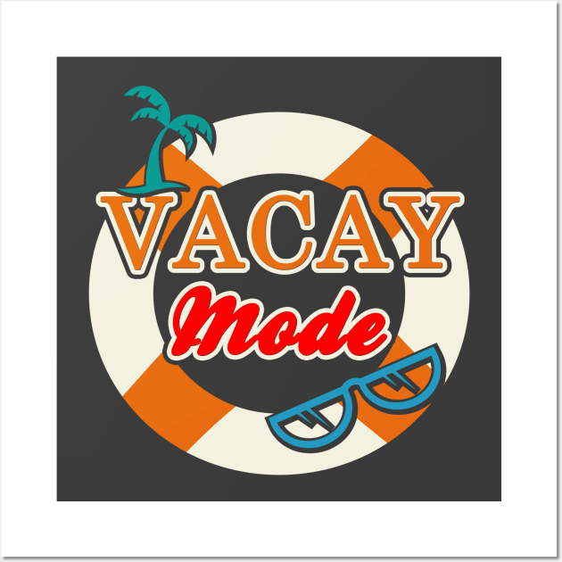 Cruise Vacation Vacay Mode Colorful T shirt Wall Art by kdspecialties